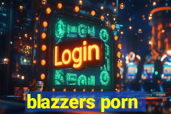 blazzers porn