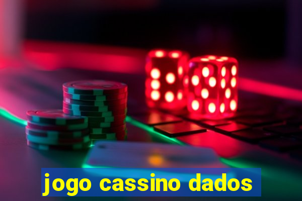 jogo cassino dados