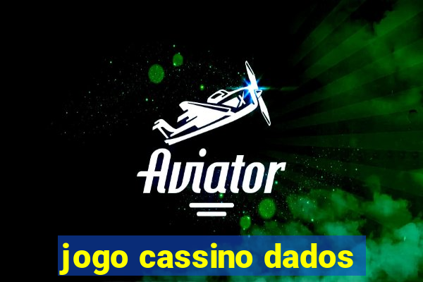 jogo cassino dados