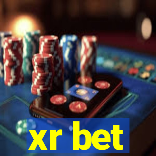 xr bet