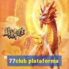 77club plataforma