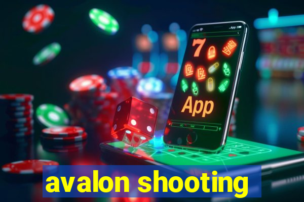 avalon shooting