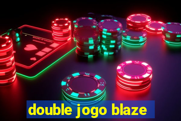 double jogo blaze