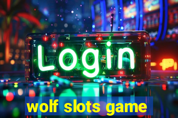 wolf slots game