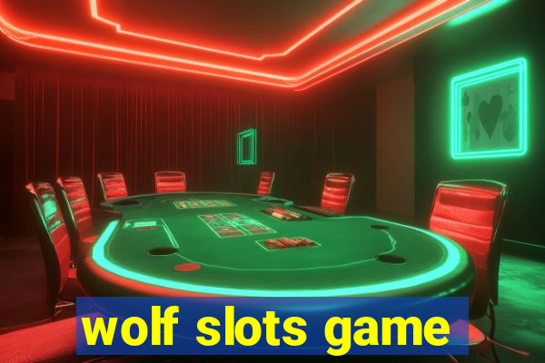 wolf slots game