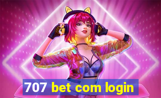 707 bet com login