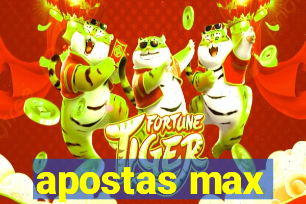 apostas max