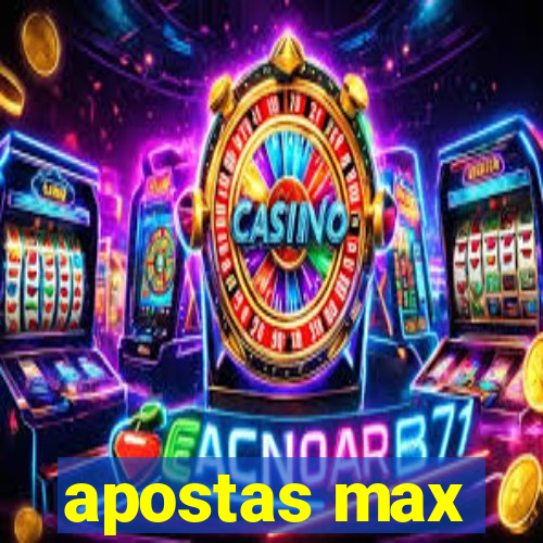 apostas max