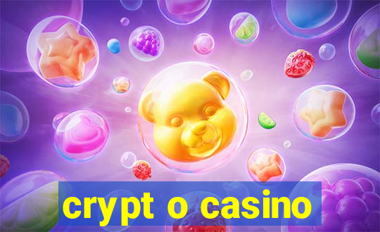 crypt o casino