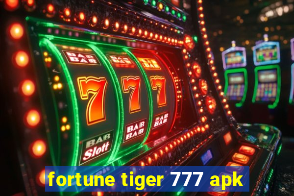 fortune tiger 777 apk