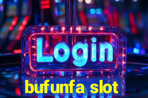 bufunfa slot