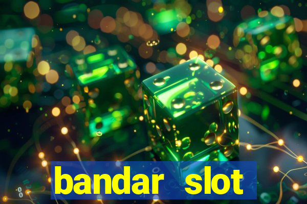 bandar slot terbesar dan terpercaya di indonesia