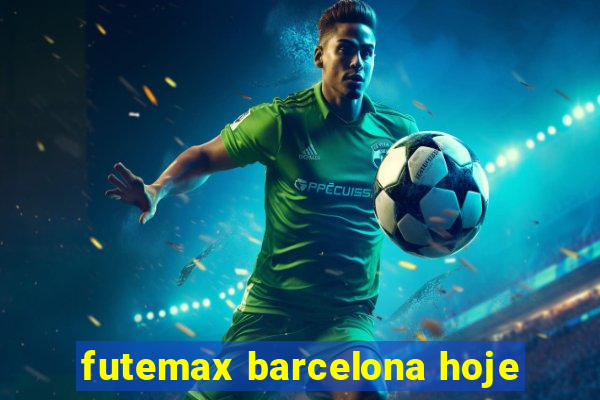 futemax barcelona hoje