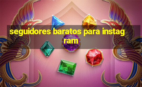 seguidores baratos para instagram