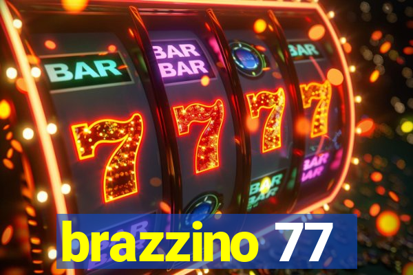 brazzino 77