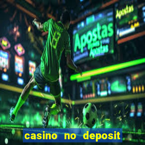 casino no deposit free spins