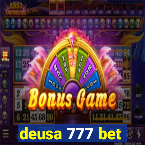 deusa 777 bet