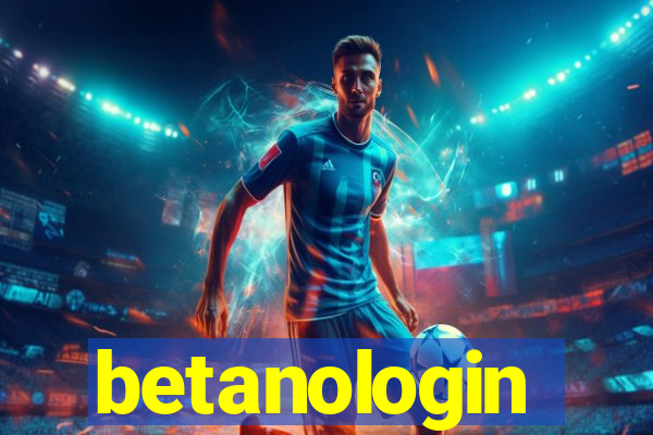 betanologin