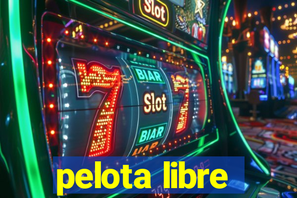 pelota libre