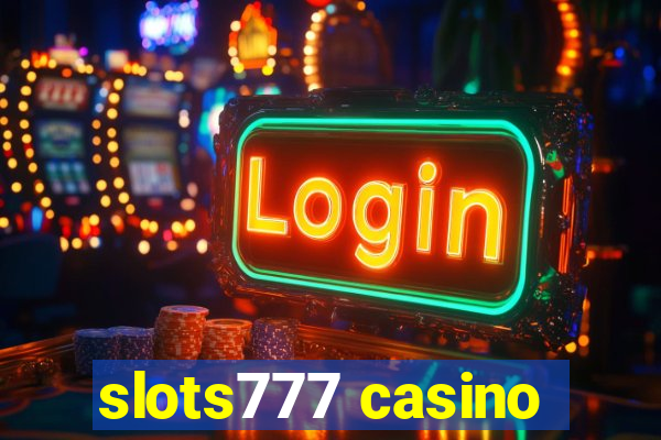 slots777 casino