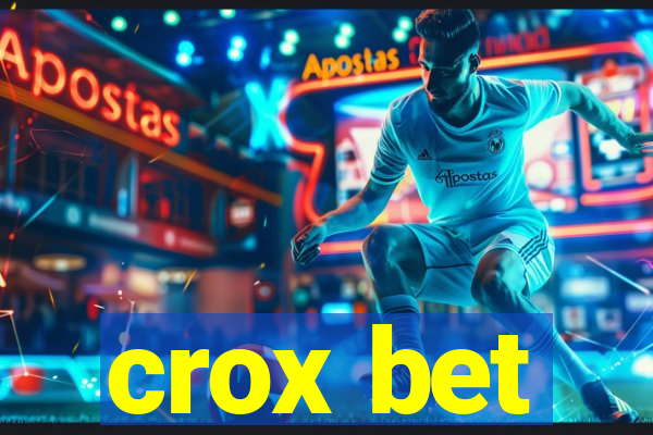 crox bet