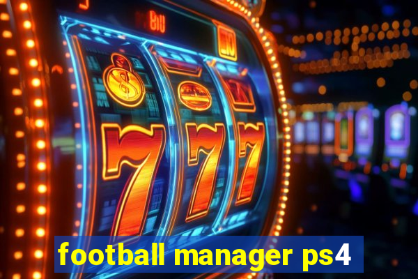 football manager ps4