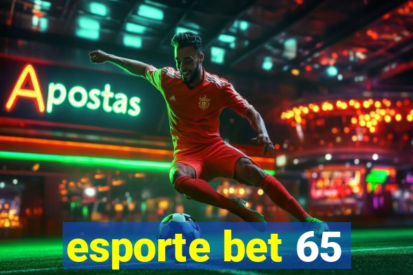 esporte bet 65