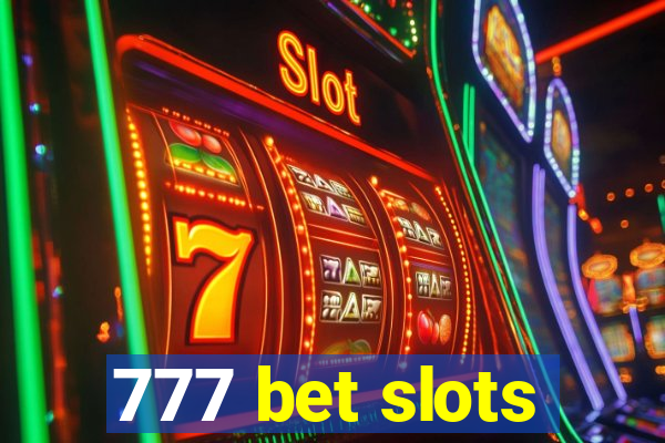 777 bet slots