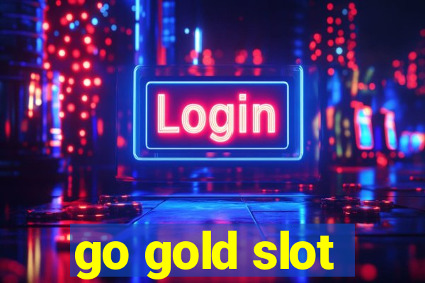 go gold slot