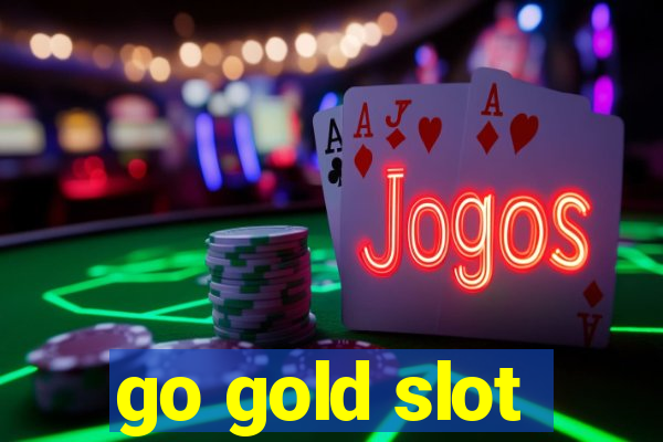 go gold slot