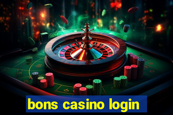 bons casino login