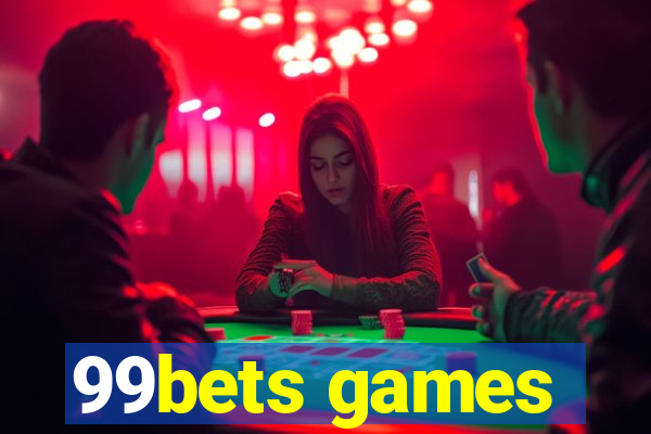 99bets games