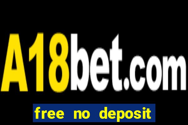 free no deposit bonus casinos