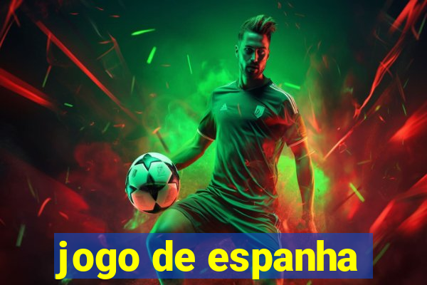 jogo de espanha