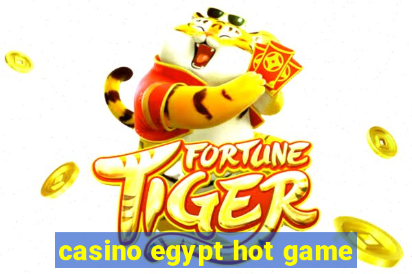 casino egypt hot game