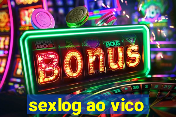 sexlog ao vico