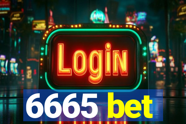 6665 bet