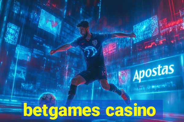 betgames casino