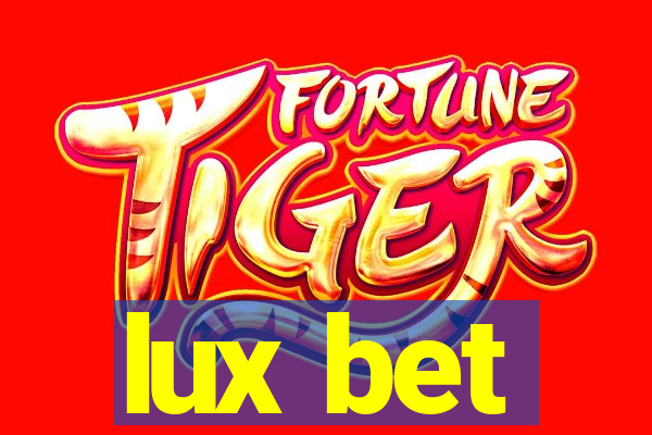 lux bet