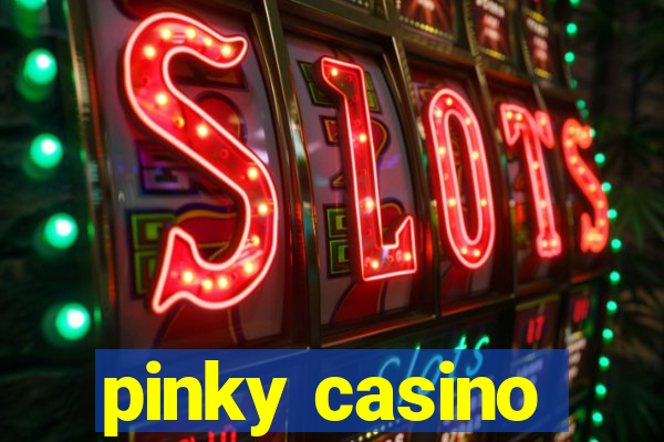 pinky casino