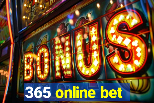 365 online bet