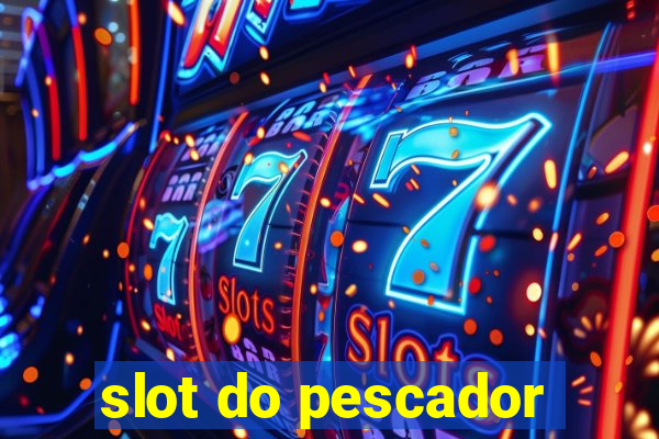 slot do pescador