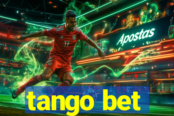 tango bet