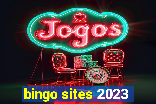 bingo sites 2023