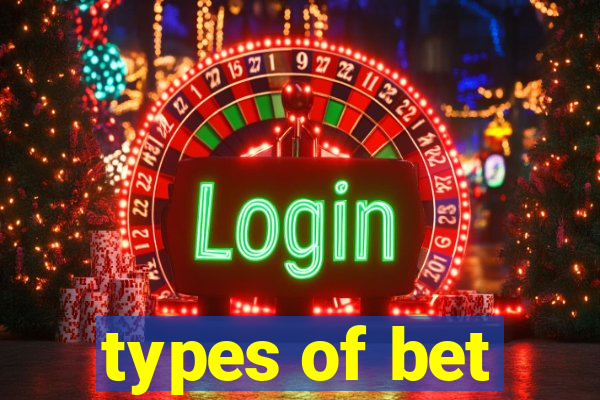 types of bet