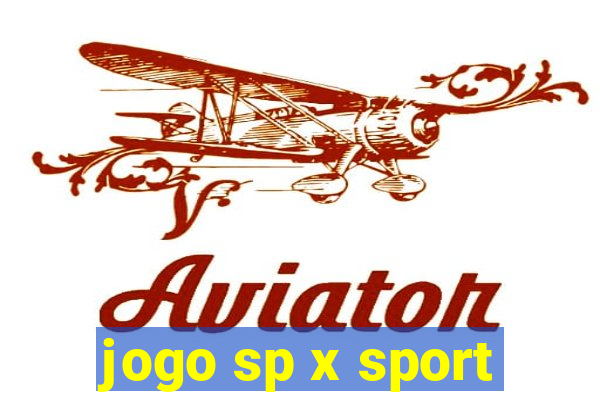 jogo sp x sport