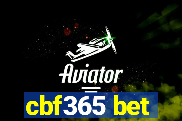 cbf365 bet