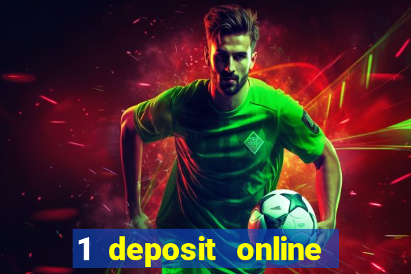 1 deposit online casino nz 2019