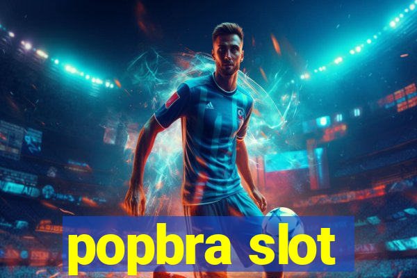 popbra slot