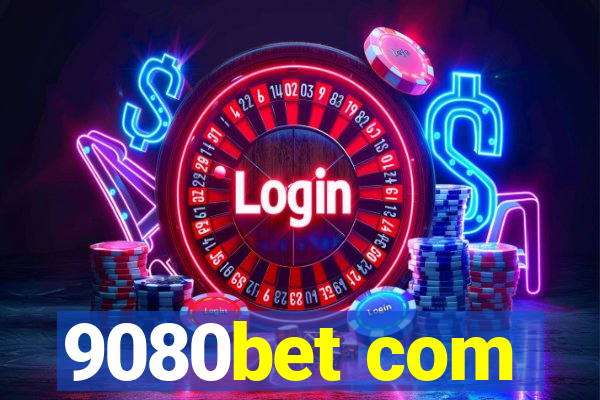 9080bet com